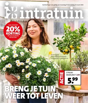 Catalogus van Intratuin in Jubbega | Intratuin folder | 2025-03-17T00:00:00.000Z - 2025-03-23T00:00:00.000Z